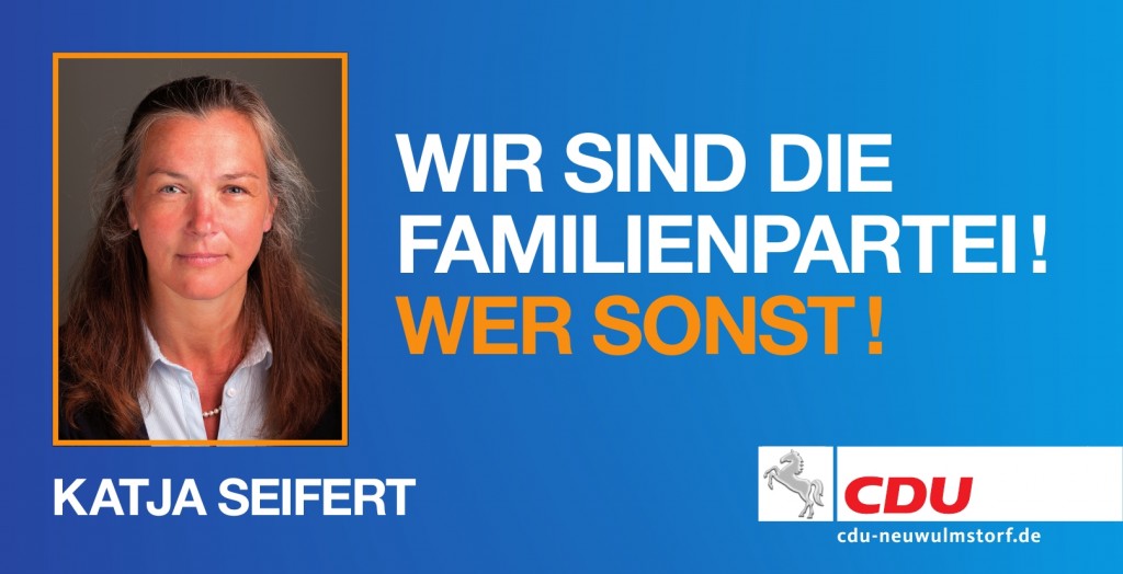 CDU Wahlplakat "Wir sind die Familienpartei!"